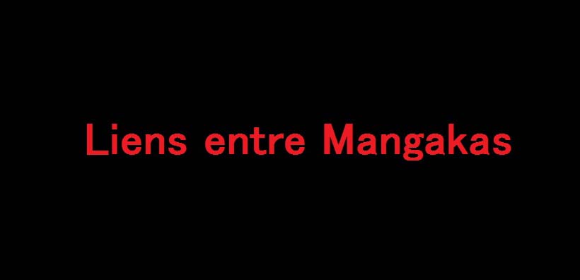 Liens entre Mangakas Lien-mangaka