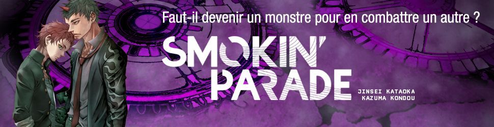 [PLANNING DES SORTIES MANGA] 18 Octobre 2017 au 24 Octobre 2017 Smokin-parade-manga-banner