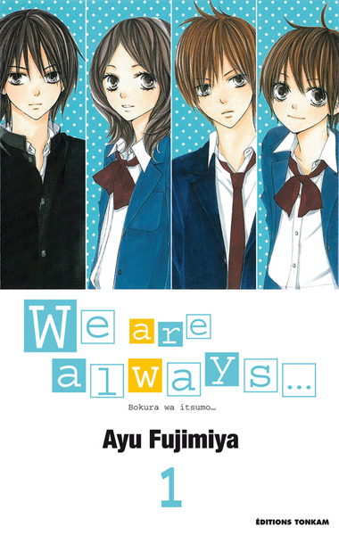 [MANGA] We are always (Bokura wa Itsumo) We-are-always-1-tonkam