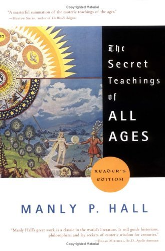 The Secret Teachings of All Ages - Manly P. Hall