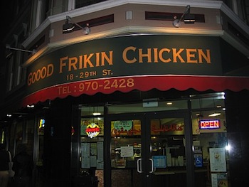 Now THAT's some good FRIGGIN Chicken! Good-frikin-chicken