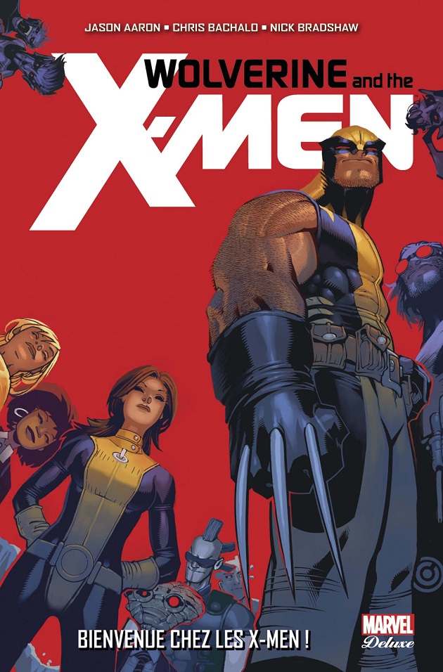 SORTIES LIBRAIRIE PANINI MAI 2015 WOLVERINE_AND_THE_X-MEN_1_-_BIENVENUE_CHEZ_LES_X-MEN____