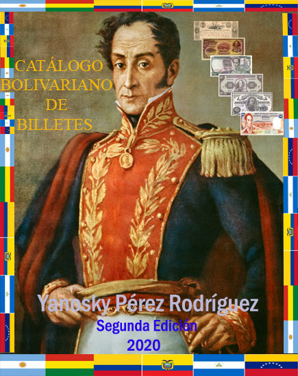 Catálogo Bolivariano de Billetes - Segunda Edición 2020 20200724_catalogoBolivarianoBilletes2020