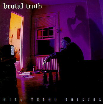 BRUTAL TRUTH (Death Metal/Grindcore) 1734