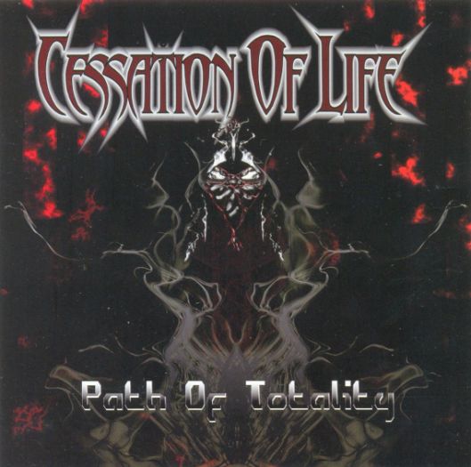 Cessation Of Life - Path Of Totality (2008) 212941