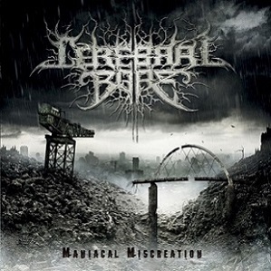 Cerebral Bore - Maniacal Miscreation( Epic review dài kỉ lục của James Howlett) 280303