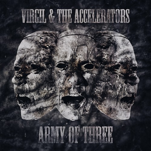 ¿Qué estáis escuchando ahora? - Página 15 VIRGIL-THE-ACCELERATORS-ARMY-OF-THREE-e1416178524977