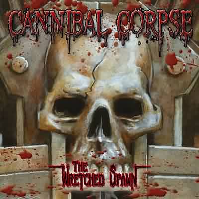 cannibal corpse-Gallery of Suicide 04_the_wretched_spawn