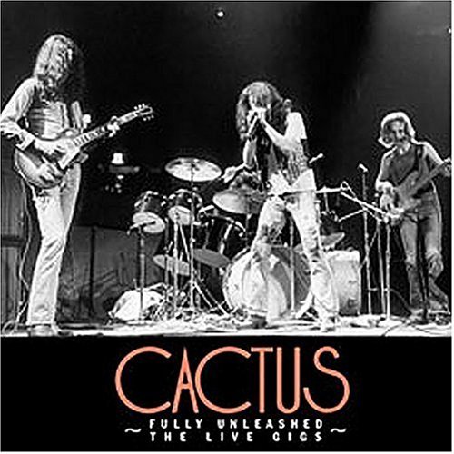 ¿Qué estáis escuchando ahora? - Página 7 Cactus-fully-unleashed-the-live-gigs(live)