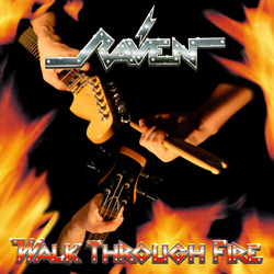 PLAYLISTS 2014 Raven_-_Walk_Through_Fire_cover