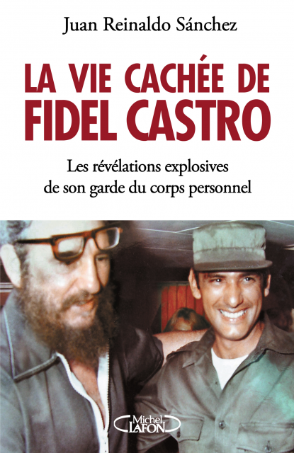 FIDEL est mort de sa belle mort un pan de l'histoire s'en va  La_vie_cachee_de_Fidel_Castro_hd