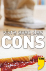 Vivre avec les Cons • Tonvoisin Depalier  Vivre_avec_des_cons_poster