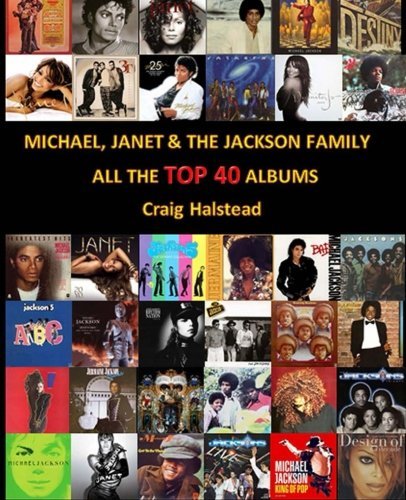[Livre] Michael, Janet & The Jackson Family: All The Top 40 Hits Top40albums