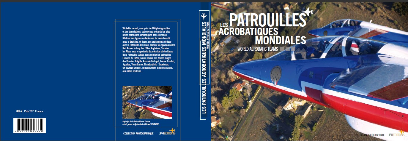 Livre : les Patrouilles Acrobatiques Mondiales Livre