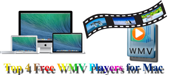 Top 4 Free WMV Players for Mac Top-free-wmv-players-for-mac