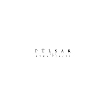 PÜLSAR- "BUEN VIAJE" A LA VENTA Y DESCARGA EN BANDCAMP BuenViajePortada