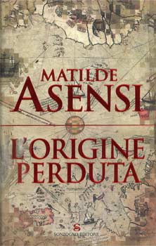 L'origine perduta di Matilde Asensi Origine-perduta