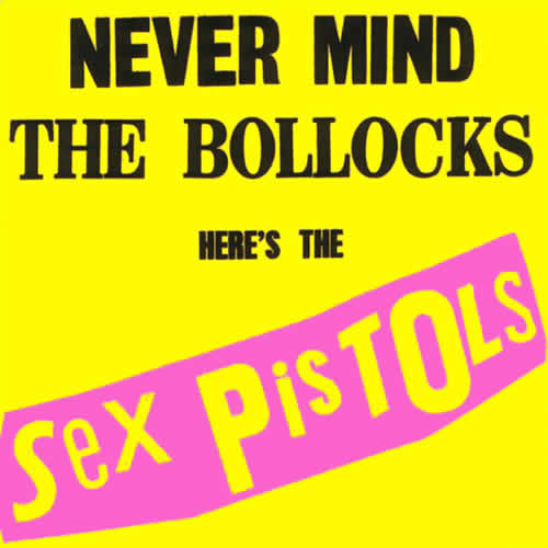 ¿Qué Estás Escuchando? - Página 32 1977-Never-Mind-The-Bollocks-Heres-the-Sex-Pistols