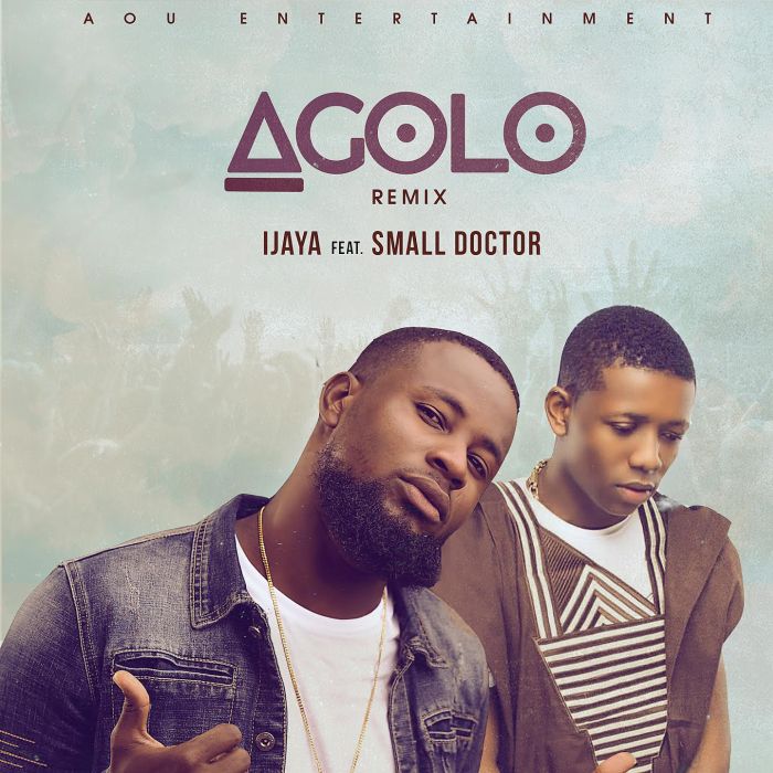 Download - [Download Music] Ijaya Ft. Small Doctor – Agolo Remix Unnamed-9857urtir