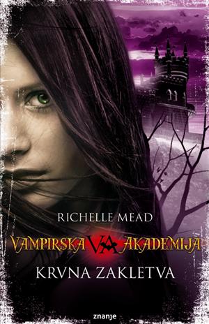 Richelle Mead - Krvna zakletva 4 704_big