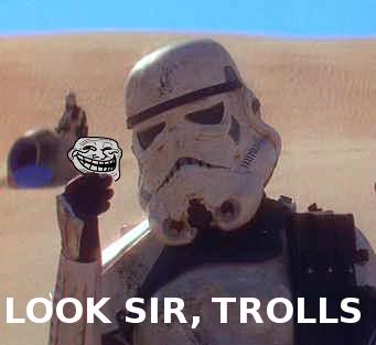 Rip... Look-sir-trolls