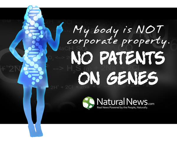 US GOVERNMENT CLAIMS 100% OWNERSHIP OVER ALL YOUR DNA AND REPRODUCTIVE RIGHTS No-Patents-on-Genes-v1