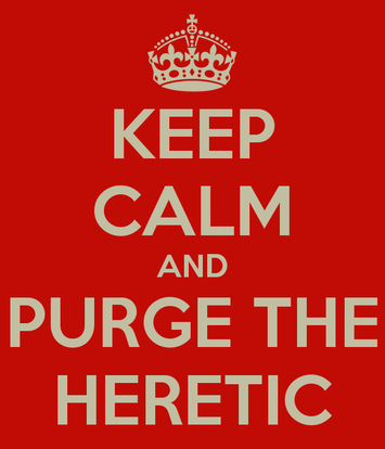 Denkverbot - Page 47 Keep-calm-and-purge-the-heretic