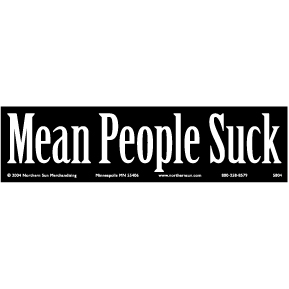 "Nice" people Mean-People-Suck-Bumper-Sticker-(5804)