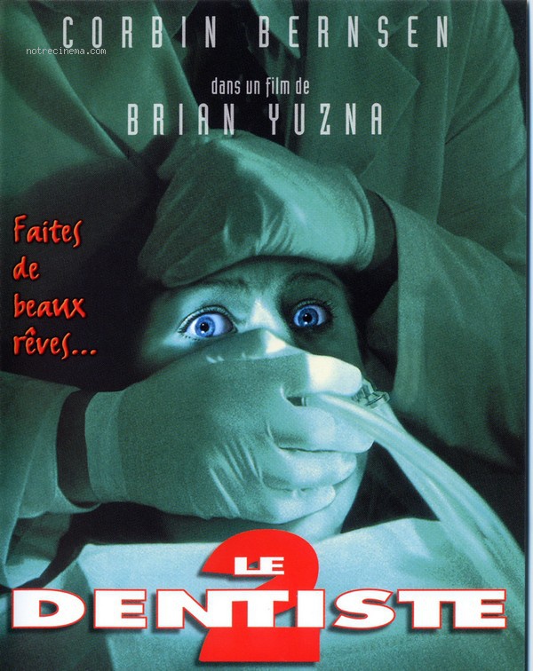 Le Dentiste l'integrale  (1996 - 1998) Le-dentiste-2-affiche_25108_3407