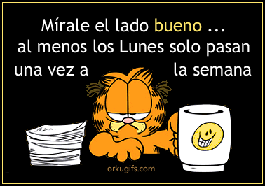 Bienvenidos al nuevo foro de apoyo a Noe #246 / 18.04.15 ~ 21.04.15 - Página 39 Mirale-el-lado-bueno-al-menos-los-lunes-solo-pasan-una-vez-a-la-semana_471