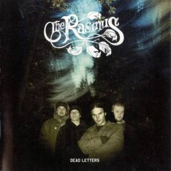 ~ The Rasmus ~ DEAD_LETTERS