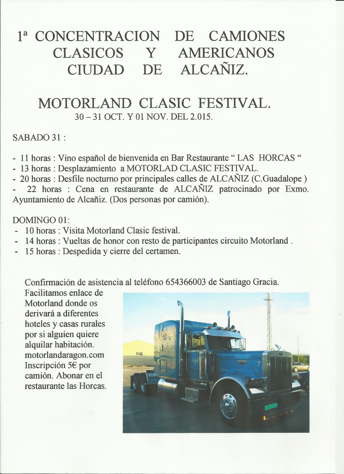 CONCENTRACIÓN DE CAMIONES CLÁSICOS Y AMERICANOS CIUDAD DE ALCAÑIZ, MOTORLAND CLASIC FESTIVAL, 31 de Octubre y 1 de Noviembre 2015 2015%20CONCENTRACION%20CAMIONES%20CLASICOS%20Y%20AMERICANOS%20CIUDAD%20DE%20ALCA%D1IZ%20MOTORLAND%20CLASIC%20FESTIVAL%2031%20OCTUBRE