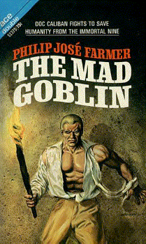 Philip José Farmer et la saga de Wold Newton5 Goblin