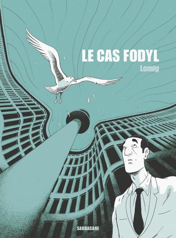 Le cas Fodyl Par Lomig, chez Sarbacane. Album-cover-large-32005