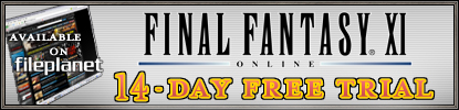 Announcing the "FINAL FANTASY XI 14-Day Free Trial"!  (10/07/2008) 3729