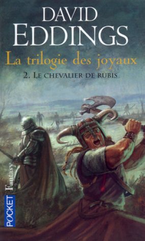 EDDINGS David - LA TRILOGIE DES JOYAUX - Tome 2 : Le chevalier de rubis 2243_2699