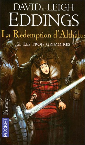 EDDINGS David & Leigh - LA REDEMPTION D’ALTHALUS - Tome 2 : Les trois grimoires 2790