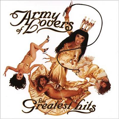 ARMY OF LOVERS - Greatest Hits Armyoflovers