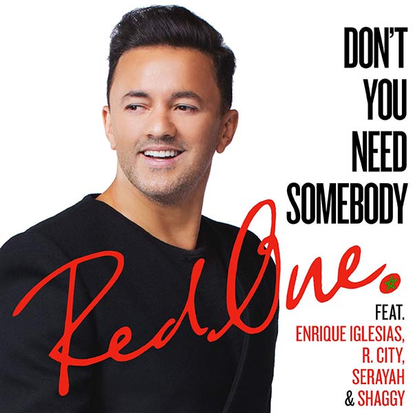 RedOne >> single "Don't You Need Somebody (feat. Enrique Iglesias, R. City, Serayah & Shaggy)" Redone-need-somebody