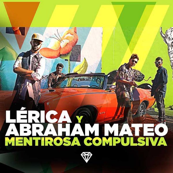 Lérica >> Single "Mentirosa Compulsiva" ft. Abraham Mateo  Lerica-abraham-mateo-600x600