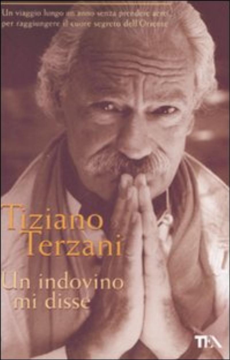 [Libro] Un indovino mi disse... Tiziano Terzani UNINDOVINOMIDISSE