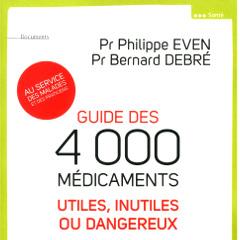 Le Guide des 4000 médicaments utiles, inutiles ou dangereux, co-écrit par les médecins spécialistes Bernard Debré et Philippe Even - Page 2 35365-46143-image