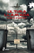 Última llamada. Vuelo CW0764 - Laura Falcó Lara Libro_1457608107