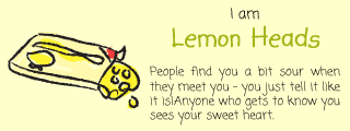 What candy are you? Lemonheads