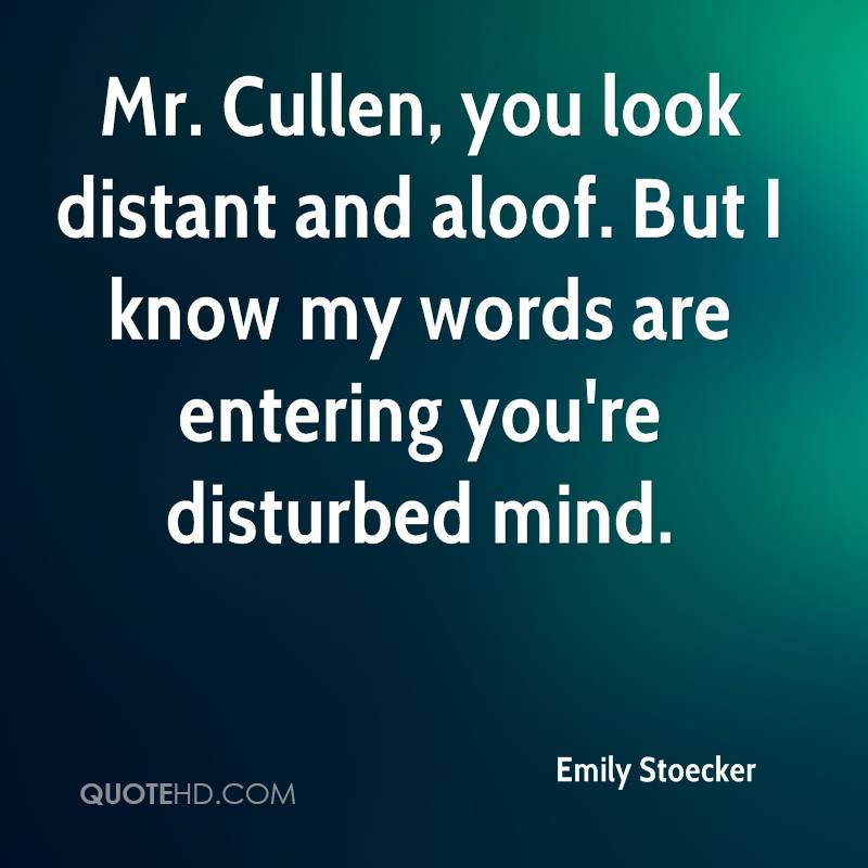 Obama-Netanyahu Tiff worsens: US won’t rule out using UN to create Palestine Emily-stoecker-quote-mr-cullen-you-look-distant-and-aloof-but-i-know