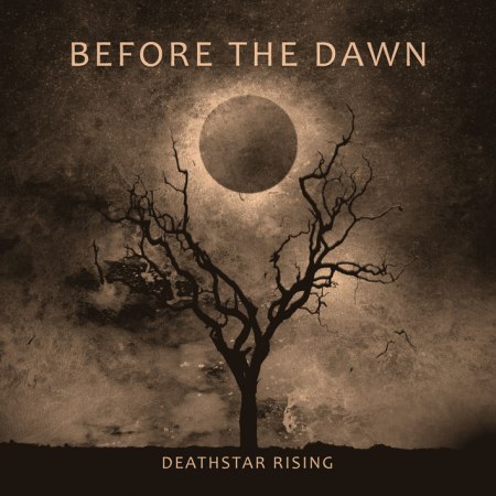 Before The Dawn - Deathstar Rising Before-The-Dawn-Deathstar-Rising1