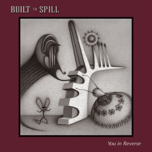 DISCOS IMPRESCINDIBLES. LOS 00'. Built%20To%20Spill%20-%20You%20In%20Reverse