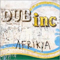 Dub Incorporation - Afrikya Album-dub-incorporation-afrikaya