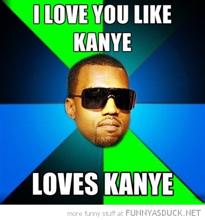 Die Vielfalt von X-Wing - Seite 2 Funny-love-you-like-kayne-west-meme-pics