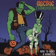 Un poquito de punkrockeo, por favor! - Página 3 Electric_frankenstein